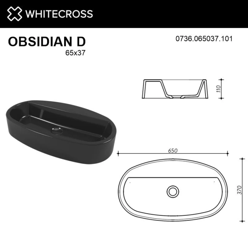 Раковина 65x37 см Whitecross Obsidian D 0736.065037.20100